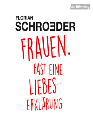 cover image of Frauen. Fast eine Liebeserklärung